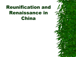Reunification and Renaissance in China