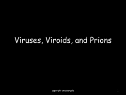 Viruses, Viroids, and Prions