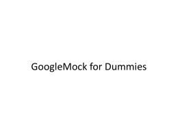 GoogleMock for Dummies - National Chiao Tung University