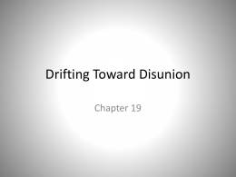 Drifting Toward Disunion - Thomasville High School