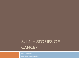 3.1.1 – Stories of Cancer