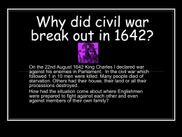 Why did civil war break out in 1642 ?