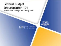 Federal Budget Sequestration 101 Perspectives from the