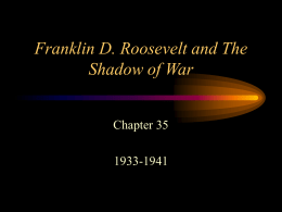 Franklin D. Roosevelt and The Shadow of War