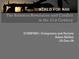 Wired For War: The Robotics Revolution and Conflict in the