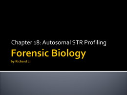 Forensic Biology by Richard Li - Fayetteville State University