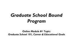 Graduate School Bound Information Session