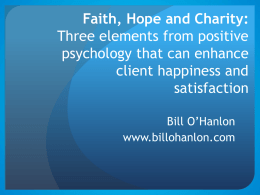 APPLYING THE SCIENCE OF HAPPINESS IN THE CONSULTING …