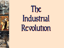 Industrial Revolution - Mainland's Social Studies Website