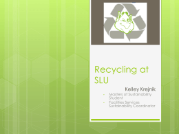 Recycling at SLU