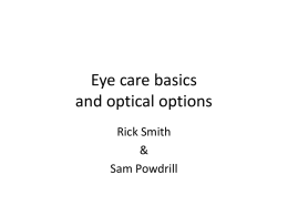 Eye care basics and optical options