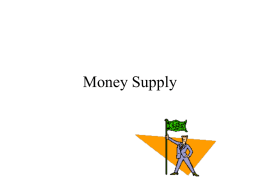 The Money Supply Model