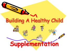 Building A Healthy Child - Welcome to The New Professional