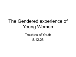 The Gendered experience of Young People