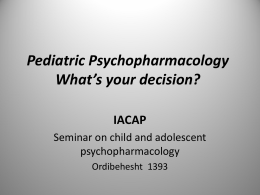 Pediatric psychopharmacology