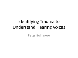 Identifying Trauma to Understand Hearing Voices