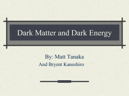 Dark Matter and Dark Energy - Mid