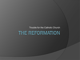 The Reformation - sheridanhistory / FrontPage