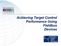 Achieving Target Contro Performance Using Fieldbus Devices