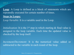 Unit 2 Loop Control Statements LECTURE – 16