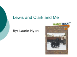 Lewis and Clark and Me