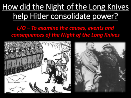 How did the Night of the Long Knives help Hitler