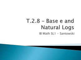 T.2.1 – Base e and Natural Logs