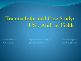 Trauma-Informed Case Study:US v Andrew Fields