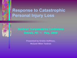 Responding to Catastrophic Loss