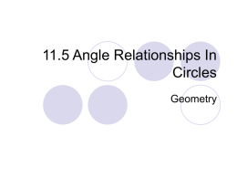 11.5 Angle Relationships In Circles