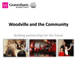 Woodville and the Community