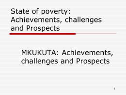 State of poverty: Achievements, challenges and Prospects