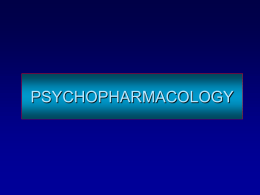 PSYCHOPHARMACOLOGY