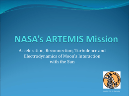 NASA’s ARTEMIS Mission - University of California, Berkeley