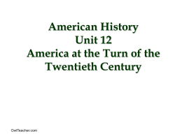 American History Unit 9 America at the Turn of the