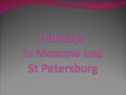 Holidays in Moscow and St Petersburg