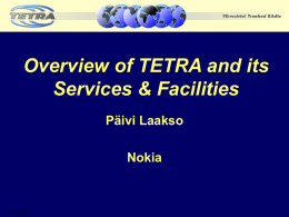 Overview of TETRA Services and Facilities