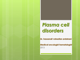 Plasma cell dyscrasias