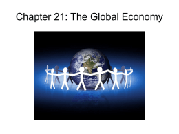Chapter 21: The Global Economy