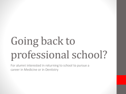 Going back to professional school?