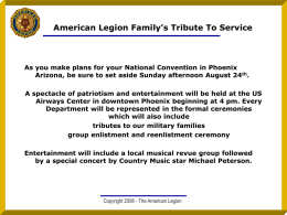 American Legion Family's Tribute To Service As you make