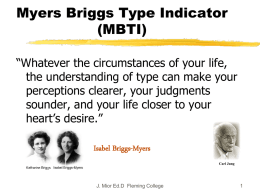 Myers Briggs Type Indicator (MBTI) Rationale