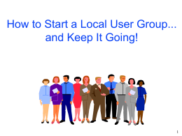 How to Start a User Group... and Keep It Going!