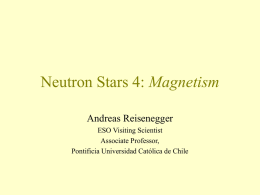 Neutron Stars 4: Magnetism - European Southern Observatory