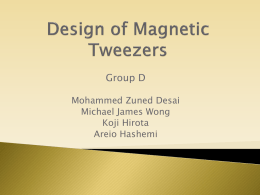 Design of Magnetic Tweezers - University of California