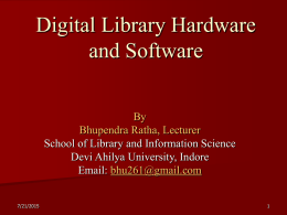 Digital Library: Hardware and Software