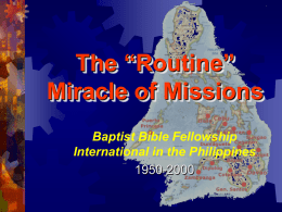 The “Routine” Miracle of Missions