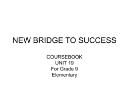 New Bridge to Success Vocabulary Unit 19- 20