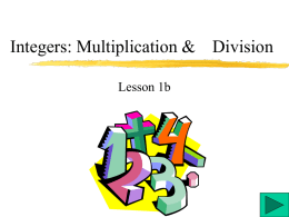 Integers: Multiplication & Division