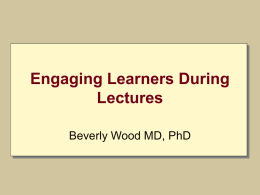 Engaging Learners During Lectures